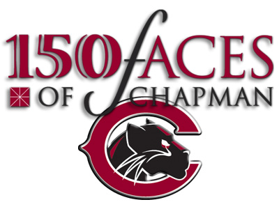 Calling all nominations for "150 Faces of Chapman"