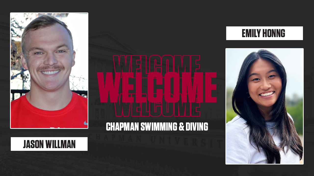 Jason Willman and Emily Honng join the Chapman swimming & diving coaching staff for the 2023-24 season.